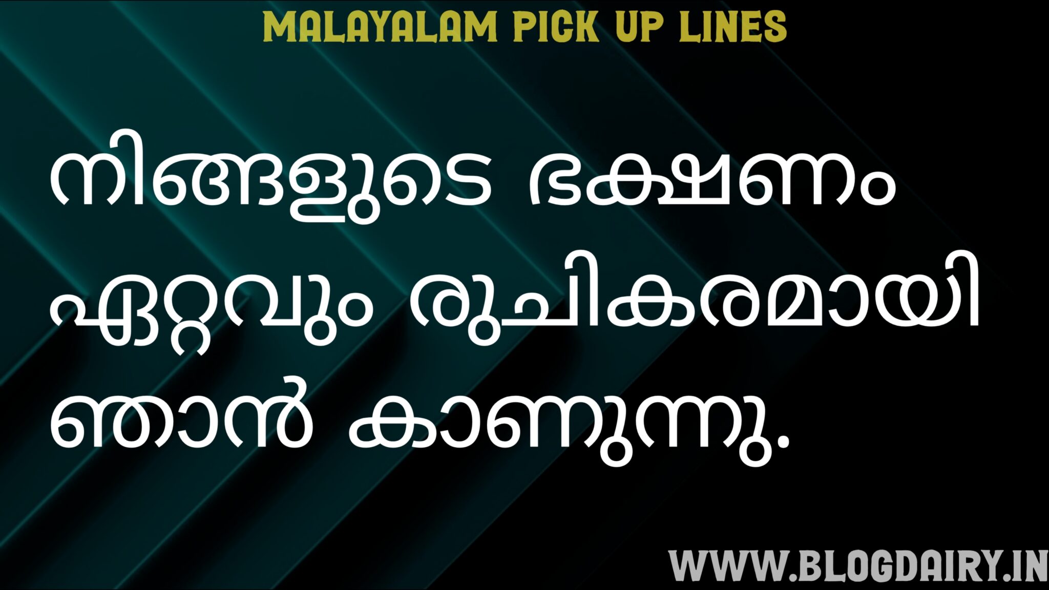 110+ Malayalam Pick Up Lines