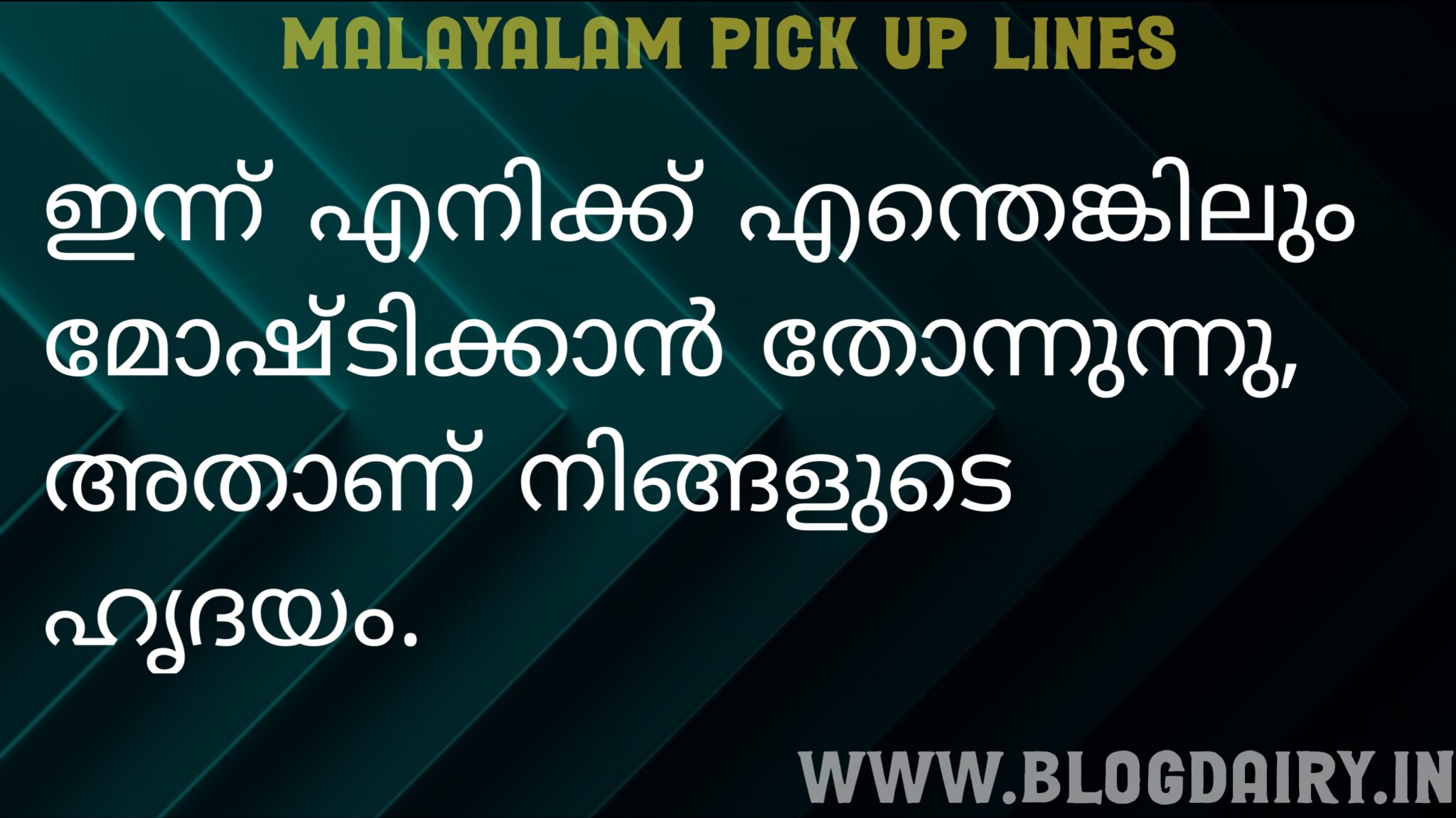 110+ Malayalam Pick Up Lines